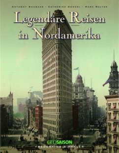 Legendäre Reisen in Nordamerika