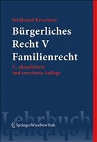 Bürgerliches Recht V. Familienrecht - Kerschner, Ferdinand