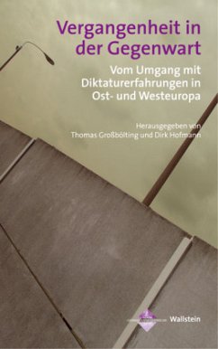 Vergangenheit in der Gegenwart - Großbölting, Thomas / Hofmann, Dirk (Hrsg.)