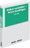 Risiken vermeiden - Krisen bewältigen