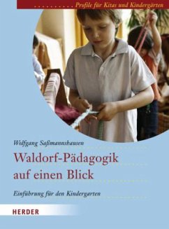 Waldorf-Pädagogik auf einen Blick - Saßmannshausen, Wolfgang
