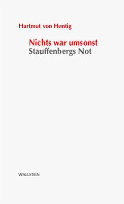 Nichts war umsonst - Hentig, Hartmut von