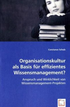Cover Organisationskultur als Basis für effizientes Wissensmanagement?