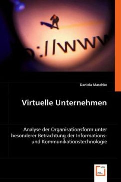 Virtuelle Unternehmen - Maschke, Daniela