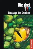 Das Auge des Drachen / Die drei Fragezeichen Bd.113