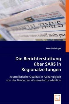 Die Berichterstattung über SARS in Regionalzeitungen - Vorbringer, Anne