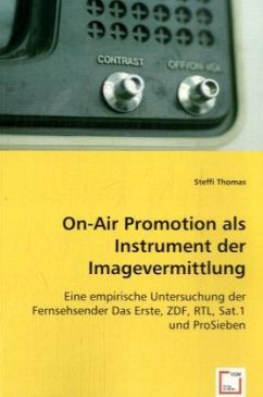 On-Air Promotion als Instrument der Imagevermittlung - Thomas, Steffi