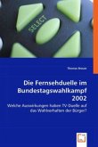 Die Fernsehduelle im Bundestagswahlkampf 2002