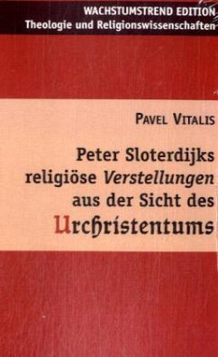 Cover Peter Sloterdijks religiöse Verstellungen aus der Sicht des Urchristentums