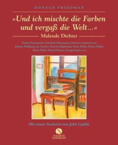 'Und ich mischte die Farben und vergaß die Welt . . .' - Friedman, Donald