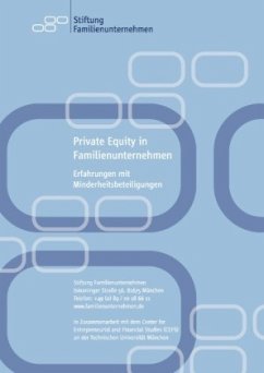 Private Equity in Familienunternehmen - Achleitner, Ann-Kristin;Schraml, Stephanie C.;Tappeiner, Florian