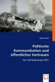 Politische Kommunikation und öffentliches Vertrauen