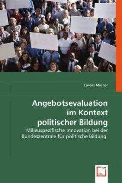 Angebotsevaluation im Kontext politischer Bildung - Macher, Lorenz