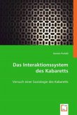 Das Interaktionssystem des Kabaretts