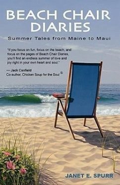 Beach Chair Diaries - Spurr, Janet E.