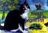 Avends an de Regentünn Avends an de Regentünn