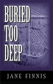 Buried Too Deep: An Aurelia Marcella Mystery