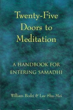 Twenty-Five Doors to Meditation - Bodri, William; Shu-Mei, Lee