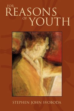 For Reasons of Youth - Svoboda, Stephen John