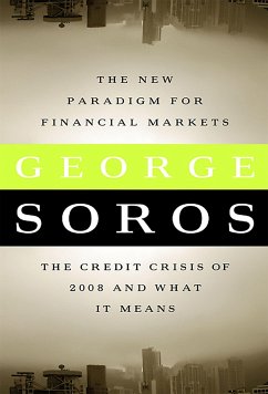 The New Paradigm for Financial Markets Large Print Edition - Soros, George