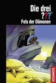 Fels der Dämonen / Die drei Fragezeichen Bd.133