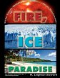Fire, Ice and Paradise - Bild 1