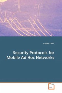 Security Protocols for Mobile Ad Hoc Networks - Davis, Carlton