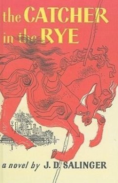 The Catcher in the Rye - Salinger, J. D.
