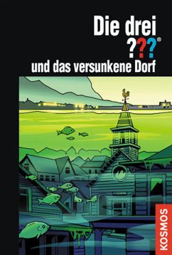 Die drei Fragezeichen und das versunkene Dorf / Die drei Fragezeichen Bd.136 - Marx, Andre