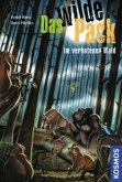 Das wilde Pack im verbotenen Wald / Das wilde Pack Bd.6
