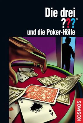 Die drei Fragezeichen und die Poker-Hölle / Die drei Fragezeichen Bd.143