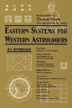 Eastern Systems for Western Astrologers - Armstrong, Robin; Houck, Richard; Watson, Bill; Erlewin, Michael