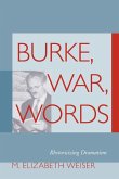 Burke, War, Words: Rhetoricizing Dramatism