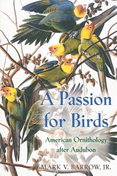 A Passion for Birds - Jr., Mark V. Barrow