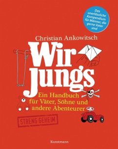 Wir Jungs - Ankowitsch, Christian