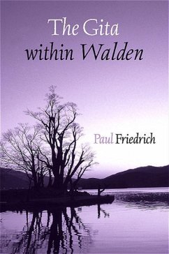 The Gita Within Walden - Friedrich, Paul