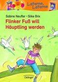 Flinker Fuß will Häuptling werden