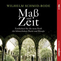 Maß und Zeit, 2 Audio-CDs - Schmid-Bode, Wilhelm