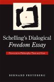 Schelling's Dialogical Freedom Essay: Provocative Philosophy Then and Now