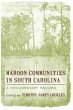 Maroon Communities in South Carolina - Bild 1