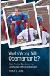 What's Wrong with Obamamania? - Bild 1