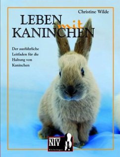 Leben mit Kaninchen - Wilde, Christine