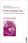 "If You Tolerate This . . . " - The Spanish Civil War in the Age of Total War; .