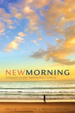New Morning: Emerson in the Twenty-First Century