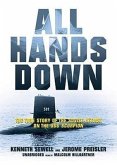 All Hands Down: The True Story of the Soviet Attack on the USS Scorpion