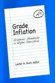 Grade Inflation: Academic Standards in Higher Education
