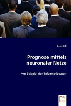 Prognose mittels neuronaler Netze - Edl, Beate
