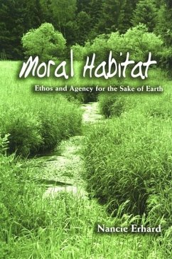 Moral Habitat - Erhard, Nancie