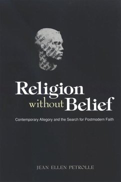 Religion Without Belief - Petrolle, Jeanne Ellen
