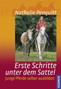 Erste Schritte unter dem Sattel - Penquitt, Nathalie